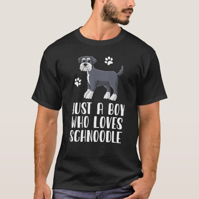 Camiseta Apenas Um Menino Que Ama Schnoodle (Frente)