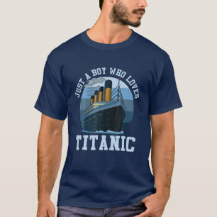 Camiseta Apenas Um Menino Que Ama Titanic Nave Clássica