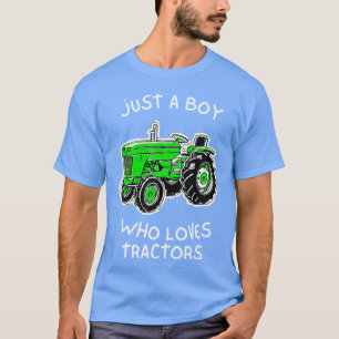 Camiseta Apenas um menino que ama tratores Estilo de vida r