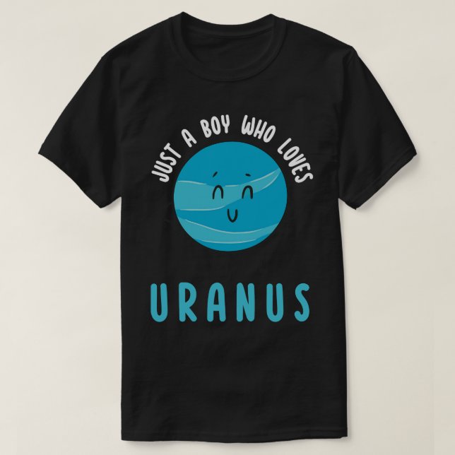 Camiseta Apenas Um Menino Que Ama Urano (Frente do Design)
