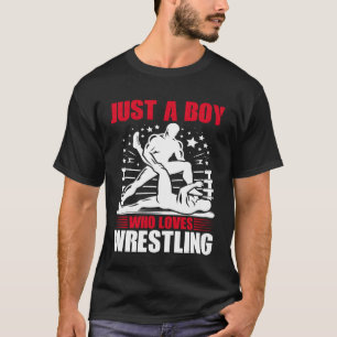 Camiseta Apenas um menino que ama wrestling, meninos e cria