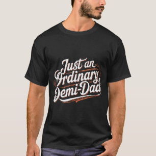 Camiseta Apenas Um Pai Demi Ordinário Pai Vintage Filha Gor