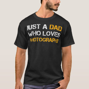 Camiseta Apenas Um Pai Que Adora Pais Engraçados Pais De F