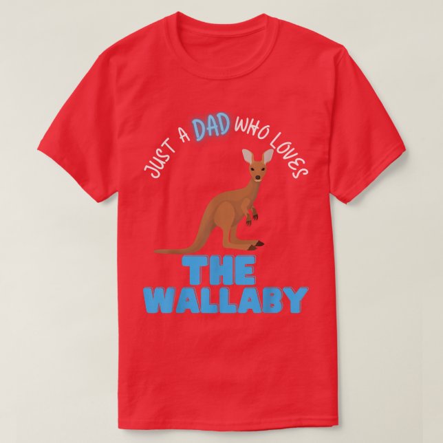 Camiseta Apenas Um Pai Que Ama Wallabys Pais Bonitos Divert (Frente do Design)