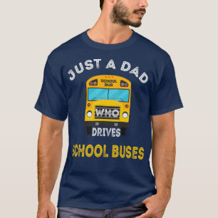 Camiseta Apenas Um Pai Que Conduz O Pai Do Motorista De Ôni