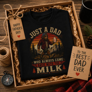 Camiseta Apenas um Pai Que Sempre Voltava Com O Leite