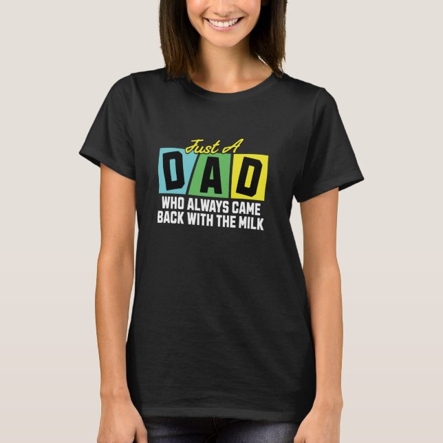 Camiseta Apenas um pai que sempre voltava com o leite, Dive (Frente)