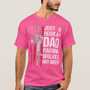 Camiseta Apenas Um Pai Regular Levantando Lobos E Não Armas