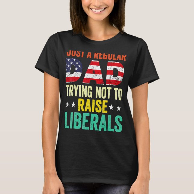 Camiseta Apenas Um Pai Regular Tentando Não Levantar Libera (Frente)