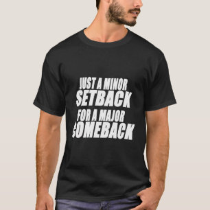 Camiseta Apenas Um Pequeno Retorno Para Um Grande Motivati