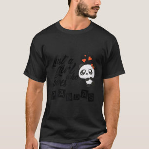 Camiseta Apenas Um Que Ama Pandas Panda