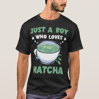 Camiseta Apenas um rapaz que ama chá de Matcha Amante de Ma