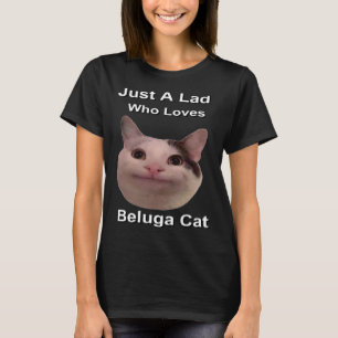Camiseta Apenas um Rapaz que Ama o Gato Beluga