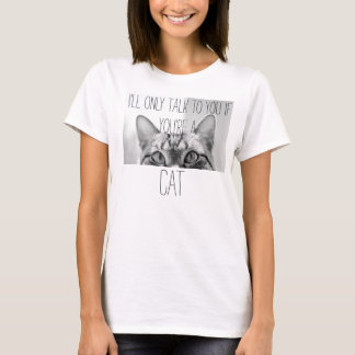 CAMISETA APENAS UM TÊM DE GATO