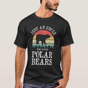 Camiseta Apenas Um Tio Que Ama O Presente Polar Bears