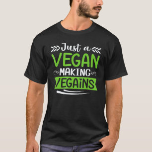 Camiseta Apenas um vegano fazendo veganos