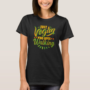 Camiseta Apenas um vegano que ama caminhar Cardio Fitness E