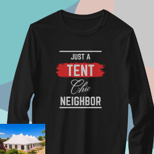 Camiseta Apenas um Vizinho Chic TENT, Profissional, Diverti