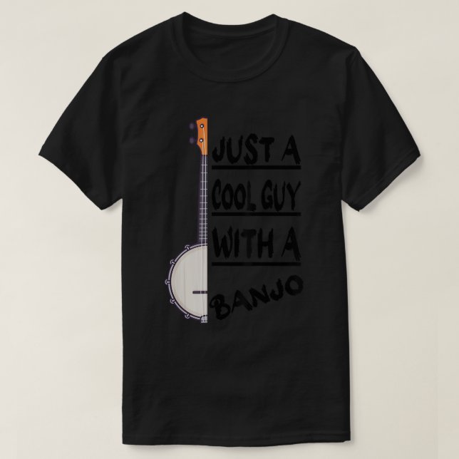 Camiseta Apenas Uma Cara Legal Com Uma Brincadeira Banjo, B (Frente do Design)