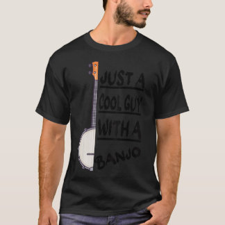 Camiseta Apenas Uma Cara Legal Com Uma Brincadeira Banjo, B