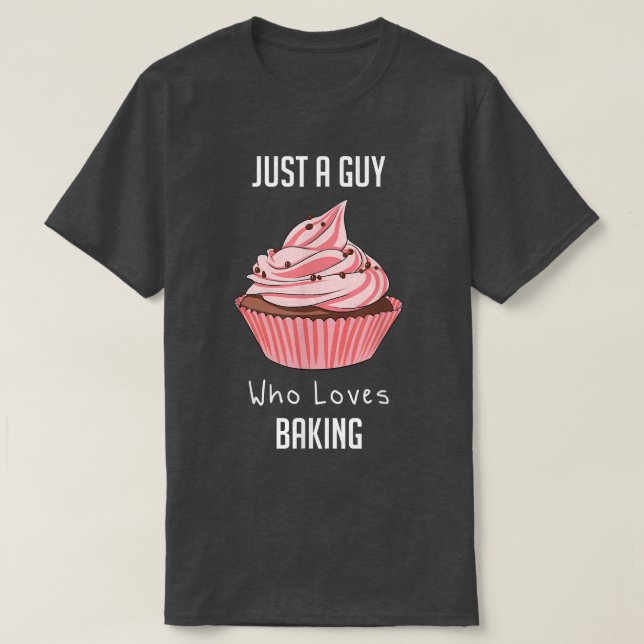 Camiseta Apenas Uma Cara Que Adora Baking (Frente do Design)