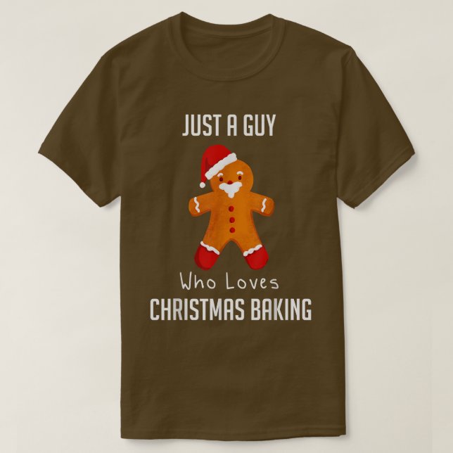 Camiseta Apenas Uma Cara Que Ama A Baking De Natal 2169 (Frente do Design)