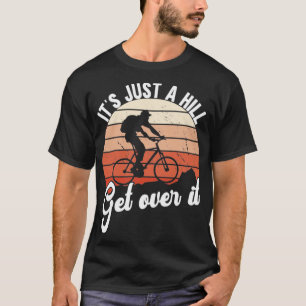 Camiseta Apenas Uma Colina Supera A Montanheira