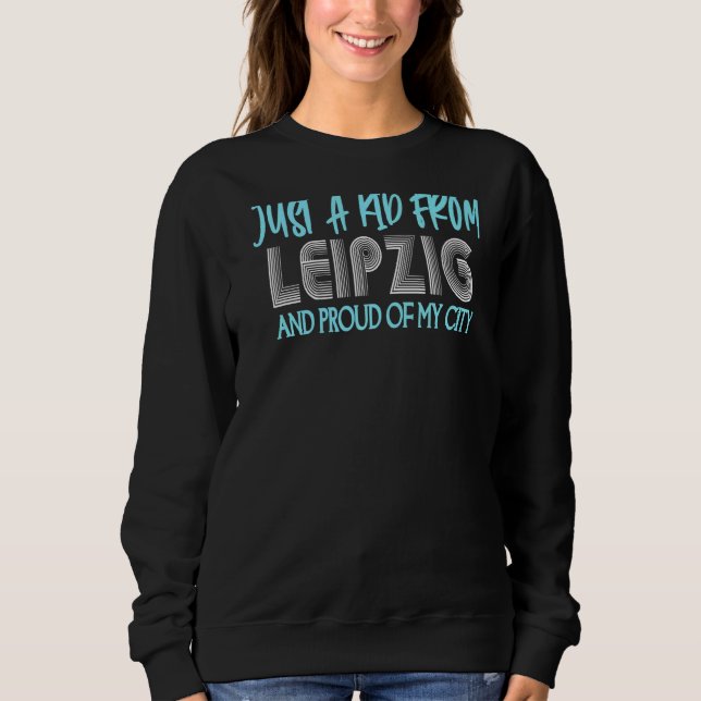 Camiseta Apenas Uma Criança Da Cidade De Leipzig (Frente)