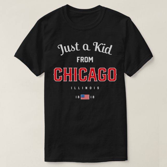 Camiseta Apenas uma Criança de CHICAGO, Estado de Illinois  (Frente do Design)