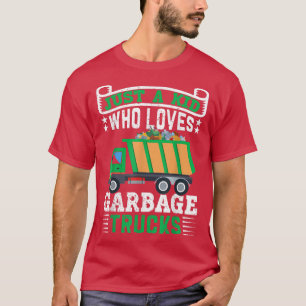 Camiseta Apenas Uma Criança Que Adora Caminhões De Lixo 139