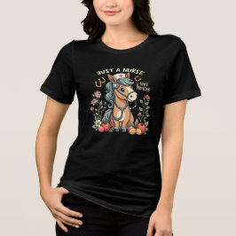 CAMISETA APENAS UMA ENFERMEIRA QUE ADORA CAVALOS