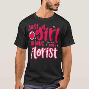 Camiseta Apenas uma garota apaixonada por um prêmio florist