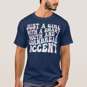 Camiseta apenas uma garota com uma boca inteligente e um ác