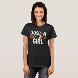 Camiseta Apenas Uma Garota de Basquete Branca