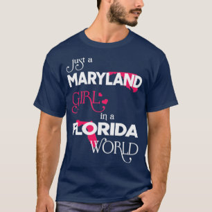 Camiseta Apenas uma garota de Maryland em um mundo na Flóri