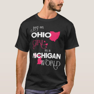 Camiseta Apenas uma garota de Ohio em um mundo de Michigan