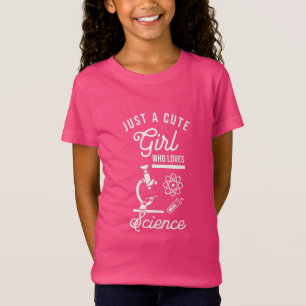 Camiseta Apenas Uma Garota Fofa Que Ama Ciência Citações Di