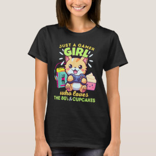 Camiseta Apenas Uma Garota Gamer Que Ama Gatos Cupcakes E O