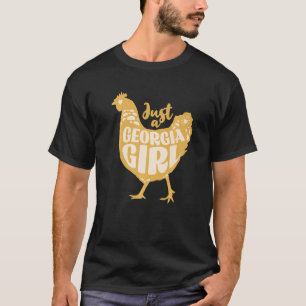Camiseta Apenas uma garota georgiana Fazenda de galinha bon