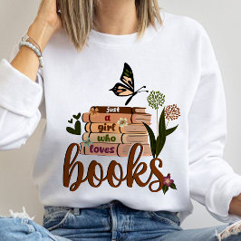 Camiseta Apenas uma garota, Livro Lover Livros Florais Lend