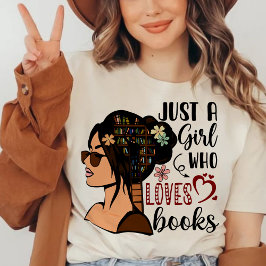 Camiseta Apenas uma garota, Livro Sobre Livros Florais Lend