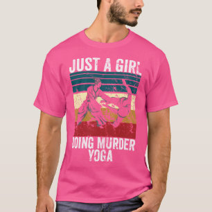 Camiseta Apenas Uma Garota Matando Yoga