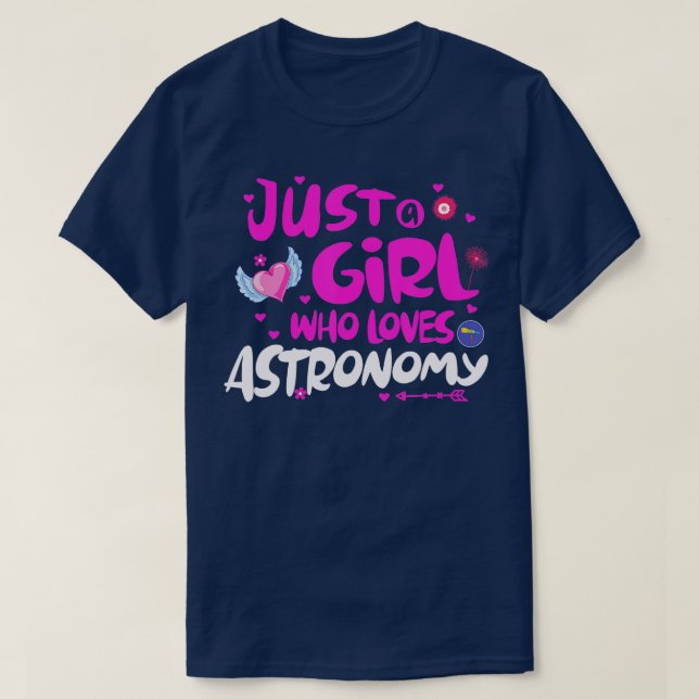 Camiseta Apenas uma garota que ama a astronomia (Frente do Design)