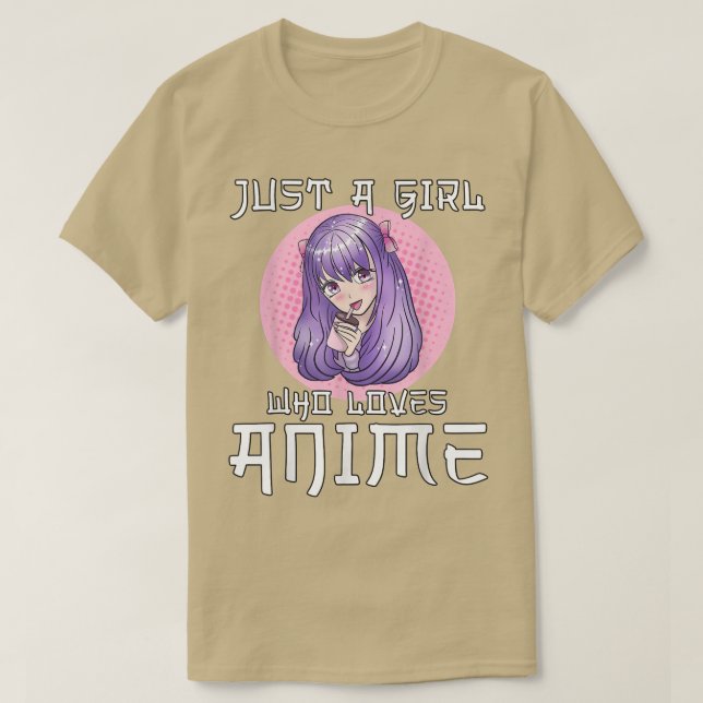 Camiseta Apenas uma garota que ama anime a moça adolescente (Frente do Design)