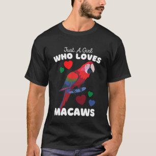 Camiseta Apenas Uma Garota Que Ama Araras Garotas Bonitas