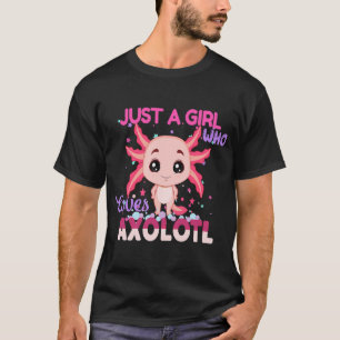 Camiseta Apenas uma garota que ama axolotl! - Axolotl engra