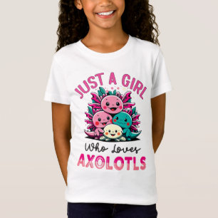 Camiseta apenas uma garota que ama Axolotls
