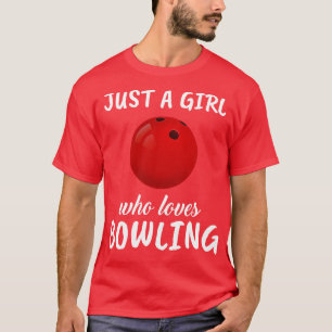 Camiseta Apenas Uma Garota Que Ama Boliches