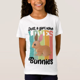 Camiseta Apenas uma garota que ama Bunnies Páscoa Coelhinha