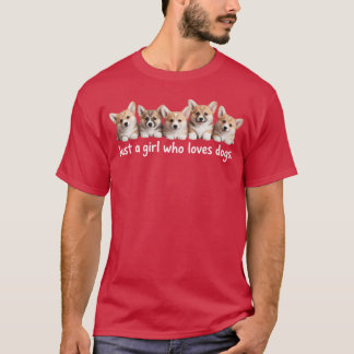 Camiseta Apenas Uma Garota Que Ama Cachorros para Dograiner